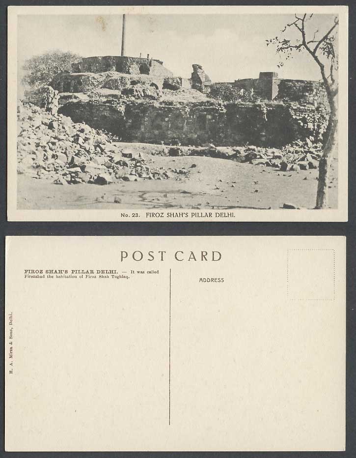 India Old Postcard Firoz Shah's Pillar Delhi Firozabad Firoz Shah Turghiaq habit