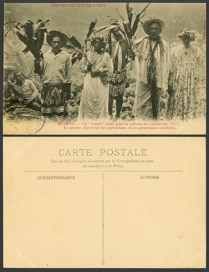 Tahiti 1905 Old Postcard UMUTI in Huahine Wizard Oven Cooking Ti roots Satellite
