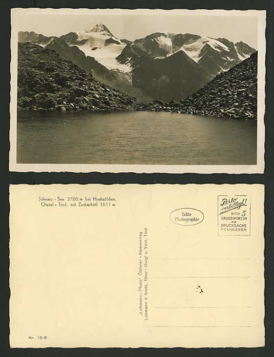 Austria Tirol Old Postcard OETZTAL Schwarz-See Hochsoelden Lake Oetztal Zuckerhu