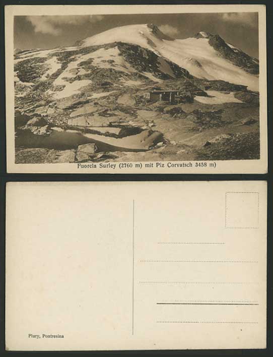 Switzerland Old Postcard - FUORCLA SURLEY PIZ CORVATSCH