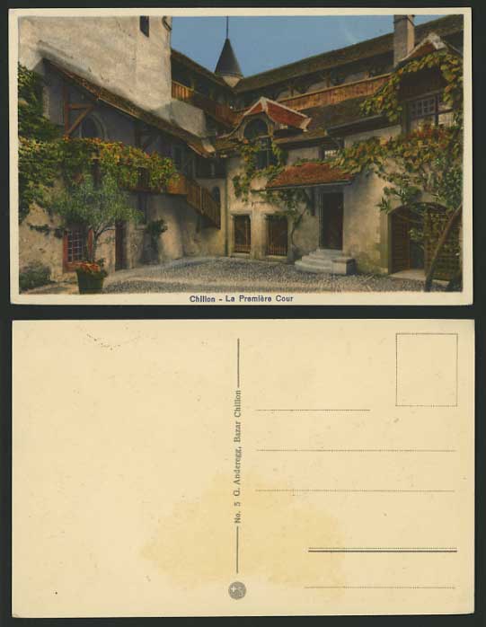 Switzerland Old Postcard Chillon La Premiere Cour Court