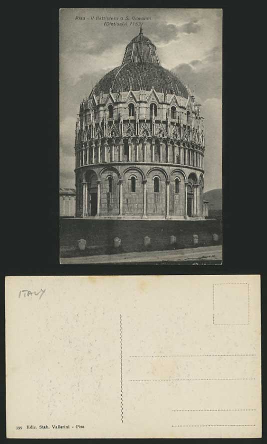 Italy Old Postcard PISA Battistero o S. Giovanni D 1153