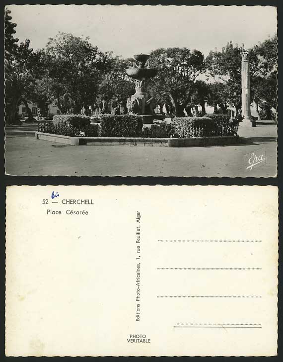 Algeria Old Postcard CHERCHELL Place Cesaree / Fountain