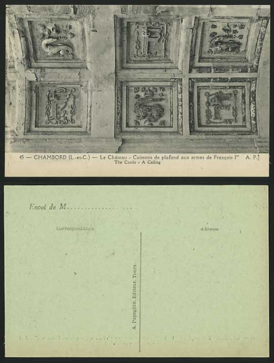 CHATEAU DE CHAMBORD Old Postcard Ceiling Arms Francois