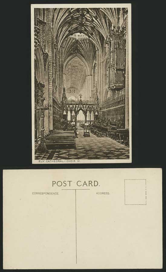 Cambridgeshire Old B/W Postcard ELY CATHEDRAL Choir W.