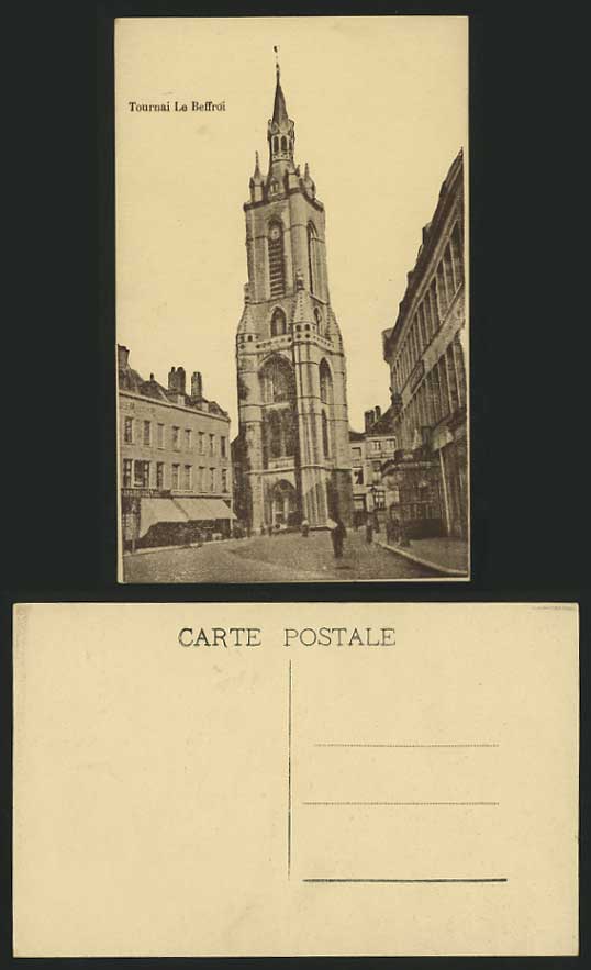 Belgium Old Postcard TOURNAI Le Beffroi & Street Scene