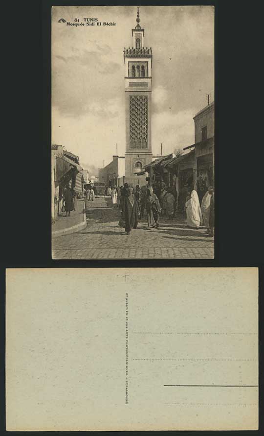 Tunisia Old Postcard TUNIS Sidi El Bechir MOSQUE Street