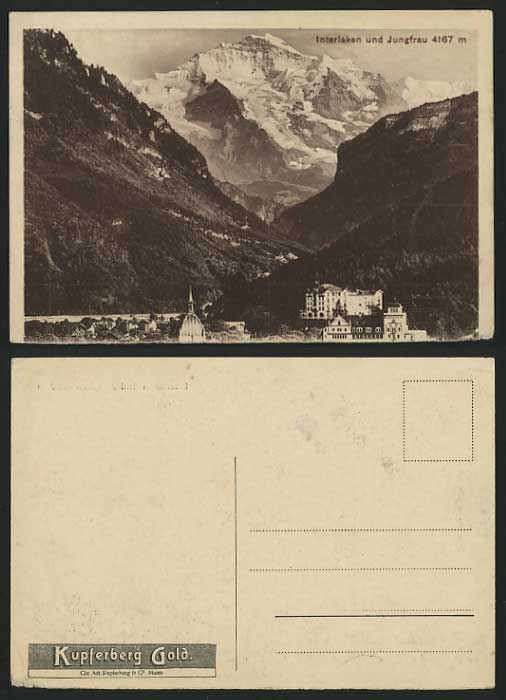 Switzerland Old Postcard INTERLAKEN und JUNGFRAU 4167 m