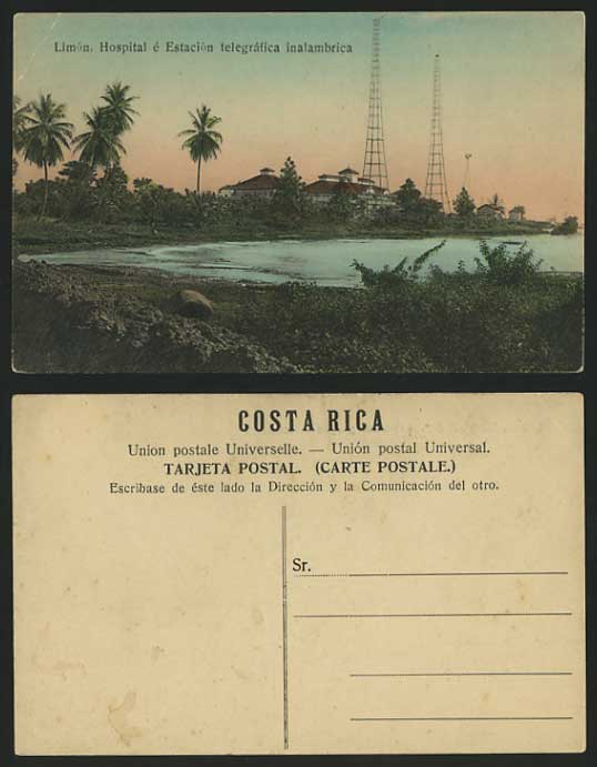 Costa Rica Old Postcard LIMON Hospital & Telegr Station