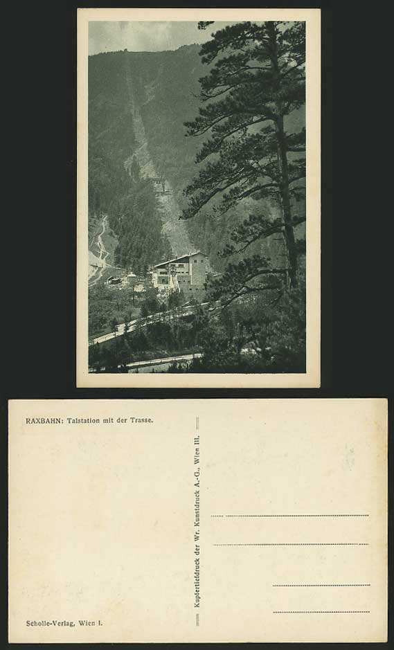 Austria Old Postcard RAXBAHN TALSTATION mit der Trasse
