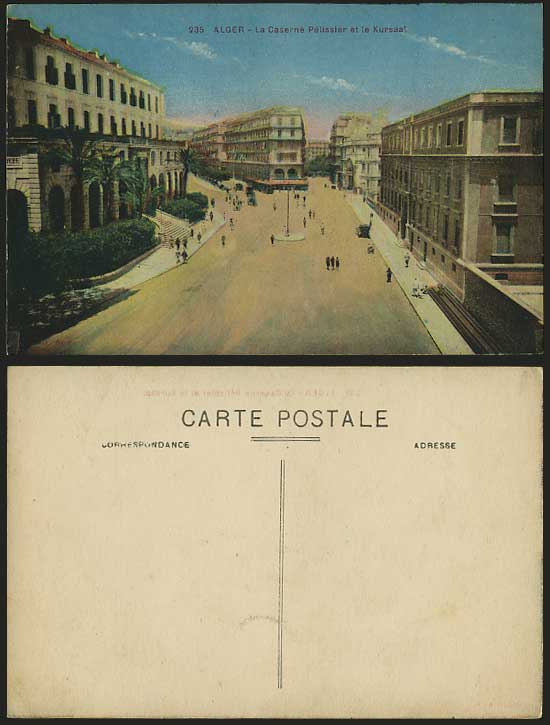 Algeria Old Postcard ALGER Caserne Pelissier le Kursaal