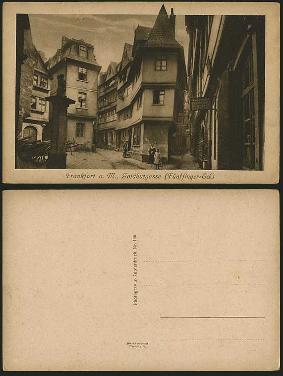 FRANKFURT a.M. Old Postcard GOLDHUTGASSE Funffinger Eck