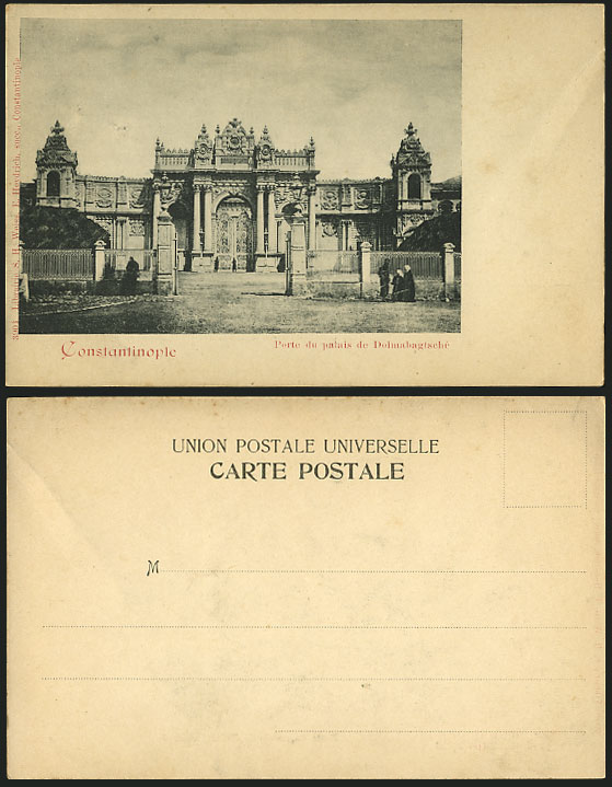 Constantinople Old Postcard PORTE PALAIS DOLMABAGTSCHE