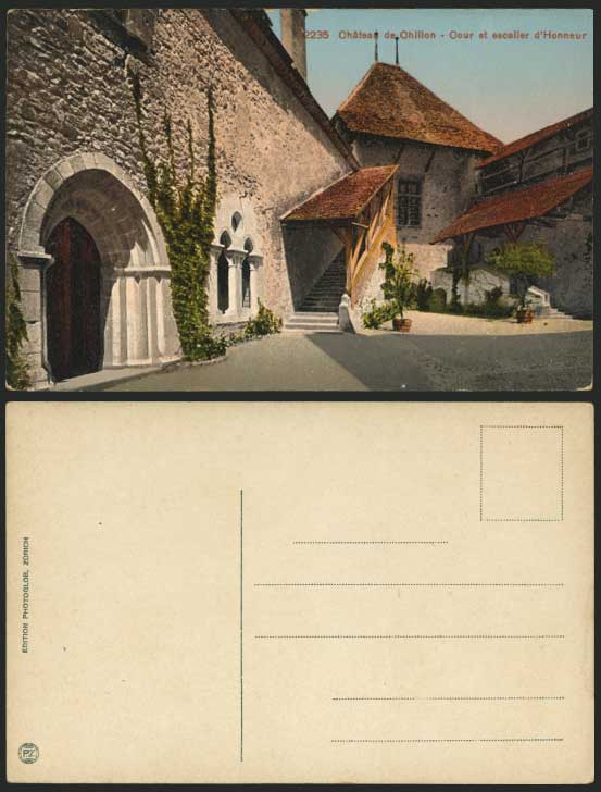 Swiss Old Postcard CHATEAU de CHILLON Court & Staircase