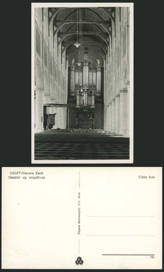 DELFT Nieuwe Kerk Gezicht Orgelfront Old Postcard ORGAN