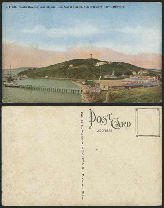USA Yerba Buena Goat Island U.S. Naval Station San Francisco Old Colour Postcard