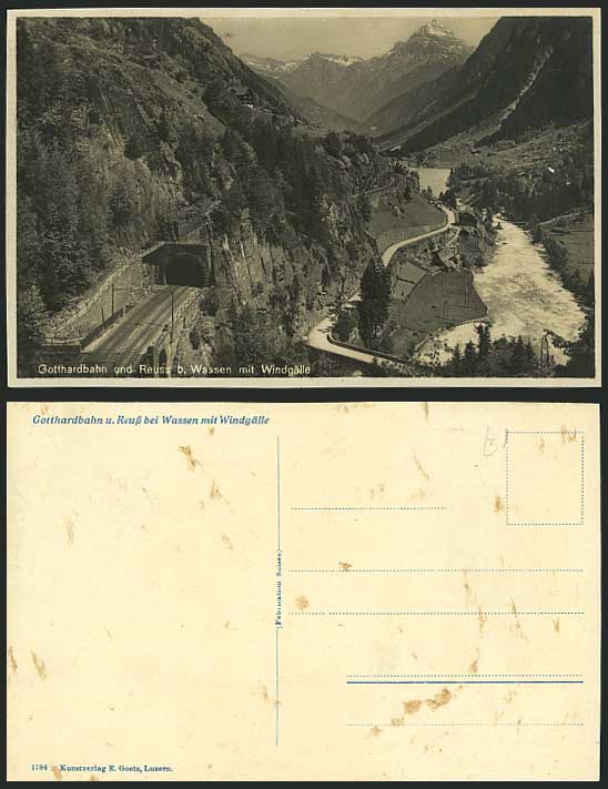 Swiss Old Postcard Gotthardbahn Reuss Wassen Windgalle