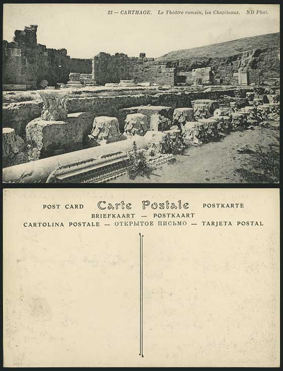 Tunisia Old Postcard CARTHAGE Roman Theatre romain, Les Chapiteaux, Africa Ruins