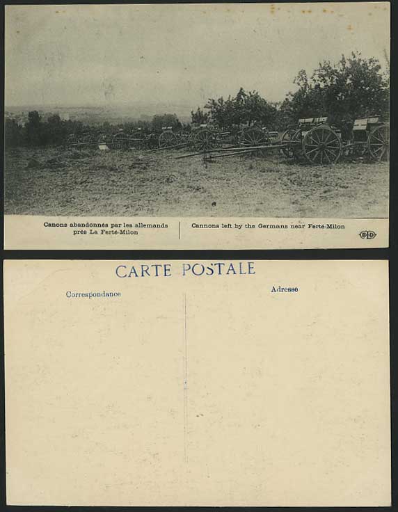 WW1 Old Postcard Cannons left by Germans - Ferte-Milton