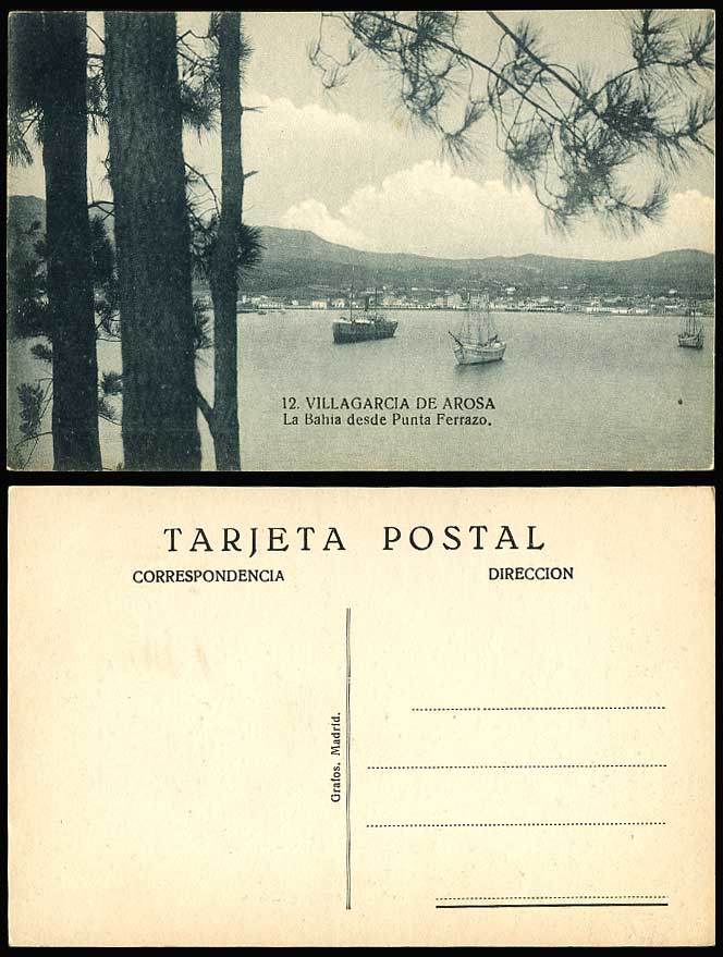 Spain VILLAGARCIA de AROSA Old Postcard Bahia desde Punta Ferrazo Steamer & Boat
