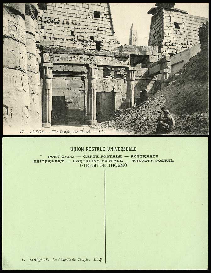 Egypt Old Postcard LUXOR TEMPLE CHAPEL Chapelle Ruins Obelisk L.L.17 Louqsor Man
