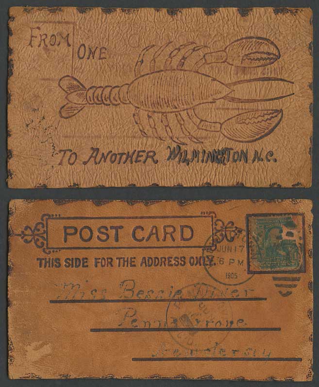 Novelty Made from Leather 1905 Old Postcard Lobster, From One To Wilmington N.C.