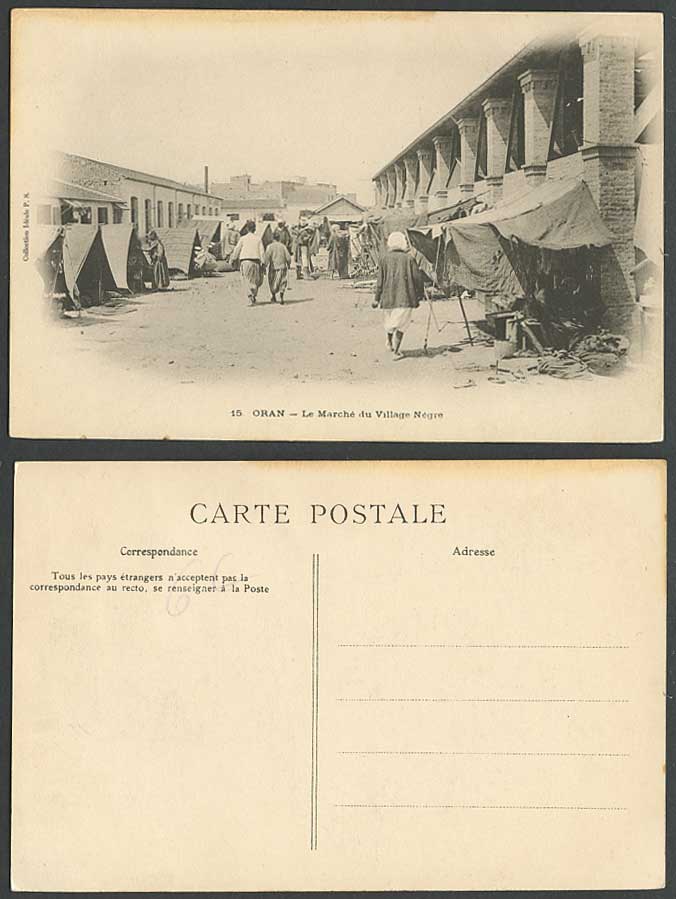 Algeria Old Postcard ORAN Le Marche du Village Negre Market Street Scene, Stalls