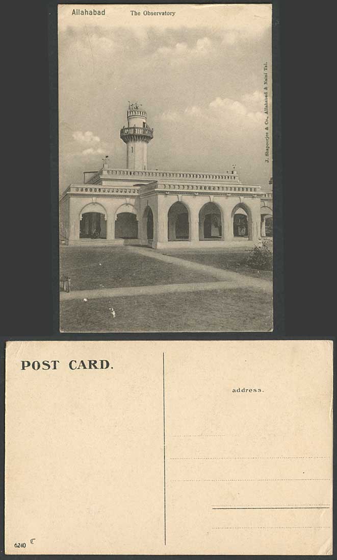 India Old Postcard Allahabad The Observatory, Tower J. Shapoorjee & Co. No. 6240