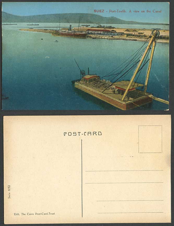 Egypt Old Colour Postcard SUEZ Port Tewfik A view on CANAL Steamer Ship Panorama