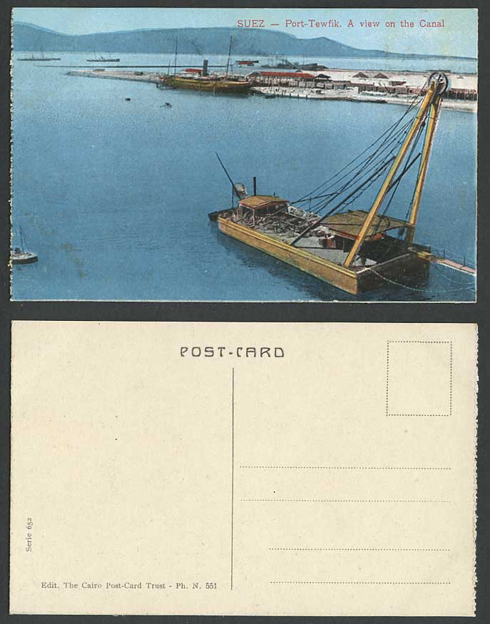 Egypt Old Postcard SUEZ Port Tewfik A View on The CANAL Steamer Ship Steamer 652