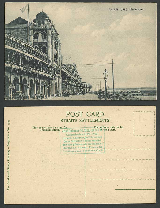 Singapore Old Postcard COLLYER QUAY, Street Scene, Flag, Railroads, Jose Colomer