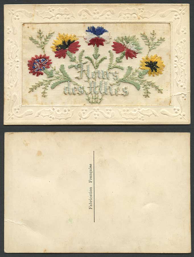 WW1 SILK Embroidered Old Postcard Fleurs des Allies, Flag Flags Flowers, Novelty