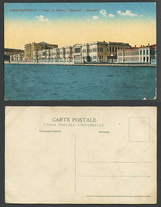 Turkey Old Postcard Constantinople Palais du Dolma Bagtche, Bosphore, The Palace