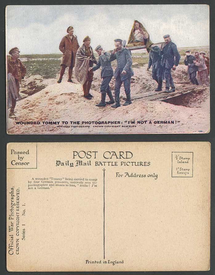 WW1 Old Postcard WOUNDED TOMMY Soldier - I'm Not a German Prisoner of War P.O.W.