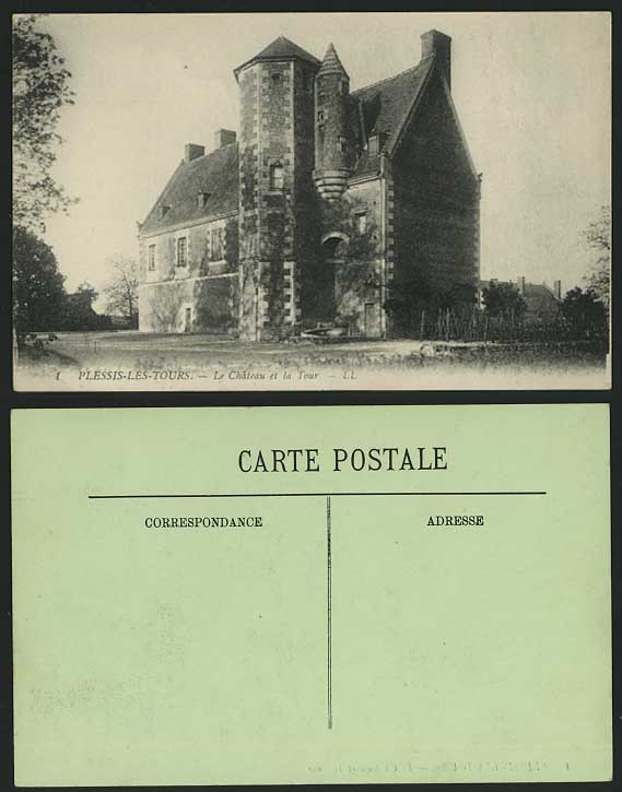 France French Plessis-les-Tours L.L. No. 1 Old Postcard Chateau et la Tour