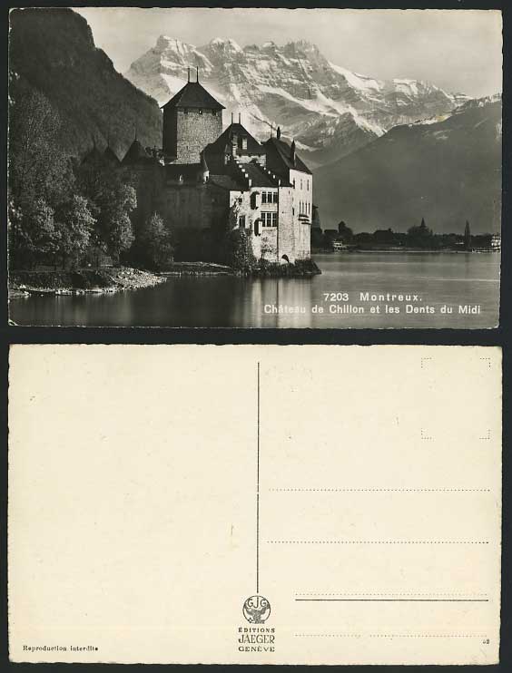 Montreux, Chateau de Chillon Dents du Midi Old Postcard