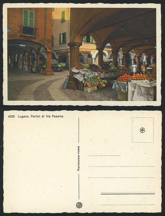 Swiss Old Postcard LUGANO Portici di Via Pessina Market