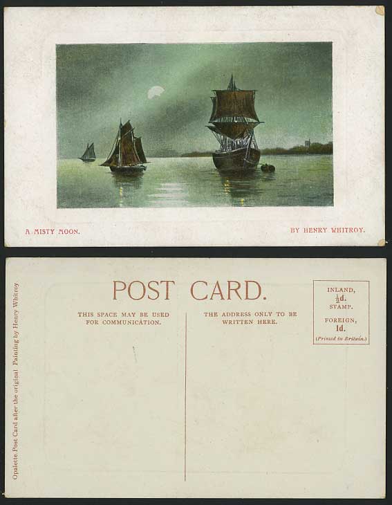 Henry Whitroy - A Misty Moon Old Postcard Sailing Boats