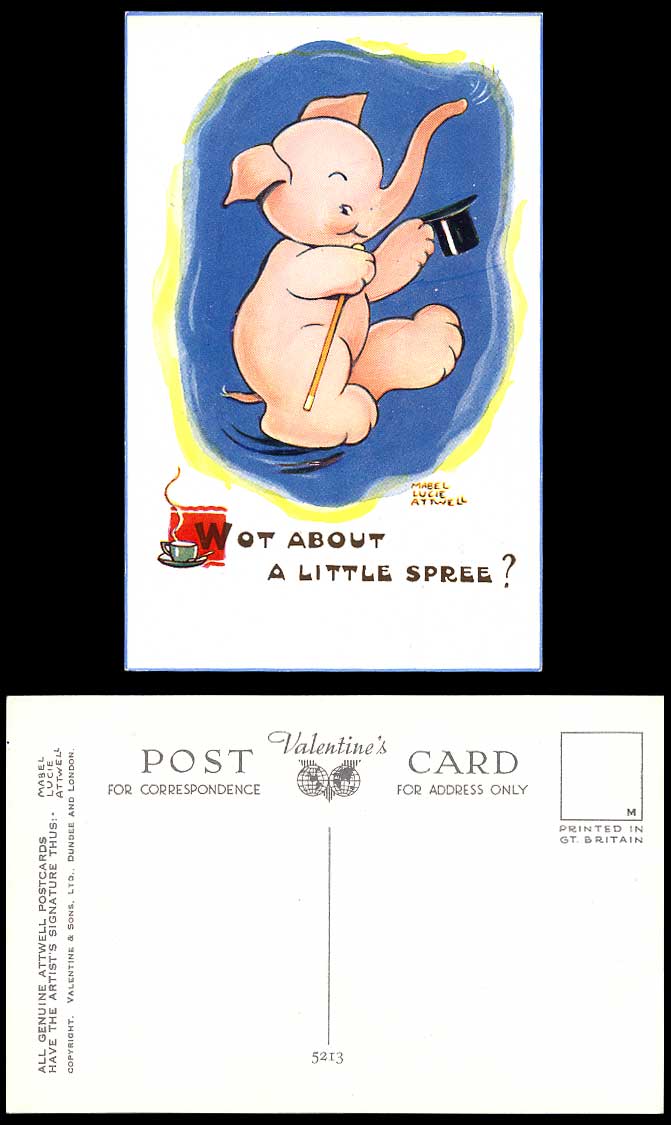 MABEL LUCIE ATTWELL Old Postcard Circus Elephant, Wot About a Little Spree? 5213