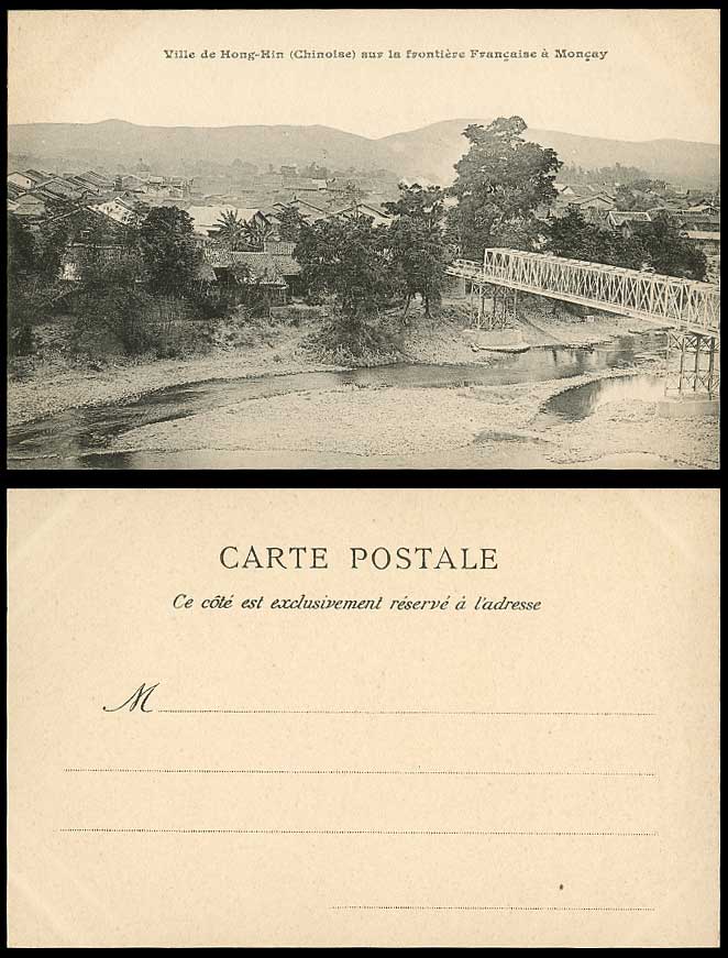 China Old Postcard Hong Hin City, China French Border Moncay, Bridge River Scene