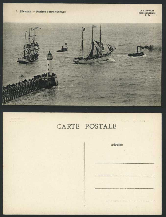 FECAMP Old Postcard Navires Terre-Neuviers & Lighthouse