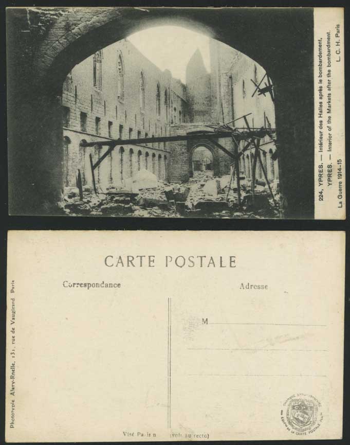 WW1 Ruins 1914 Old Postcard YPRES, Interior of Markets after Bombardment, Halles