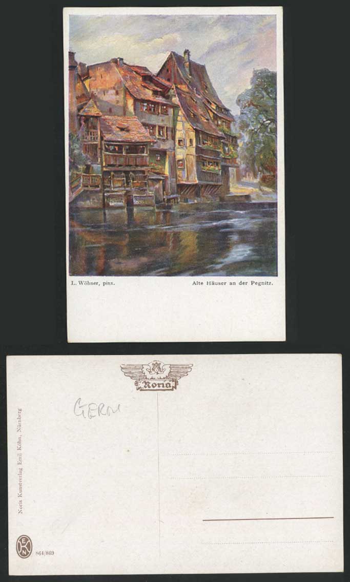 Germany Alte Haeuser an der Pegnitz Old Postcard L Woehner Pinx Art Artist Drawn
