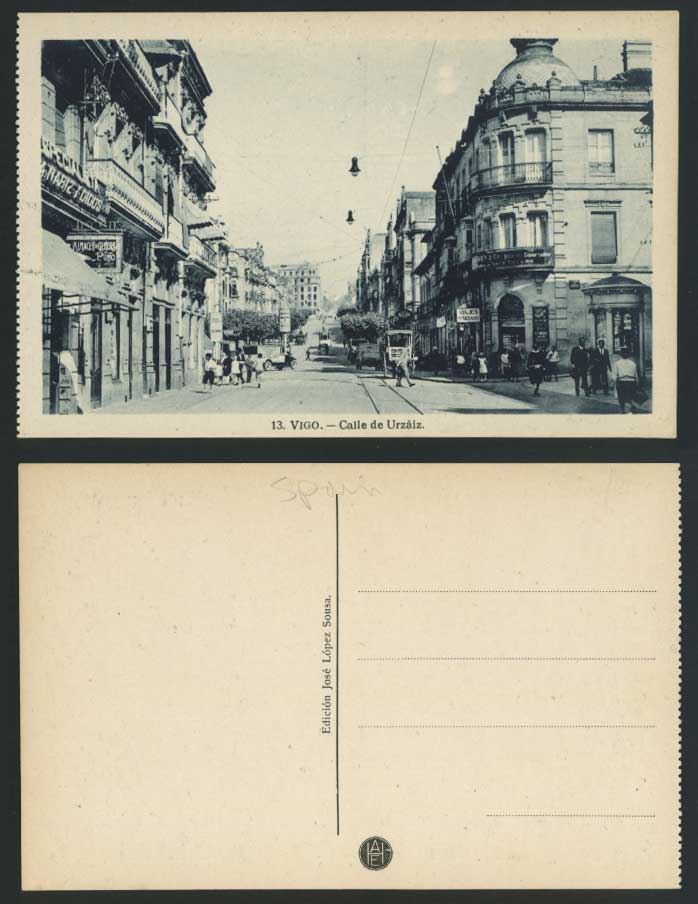 Spain Old Postcard VIGO Calle de Urzaiz - Street Scene & TRAM Tramway