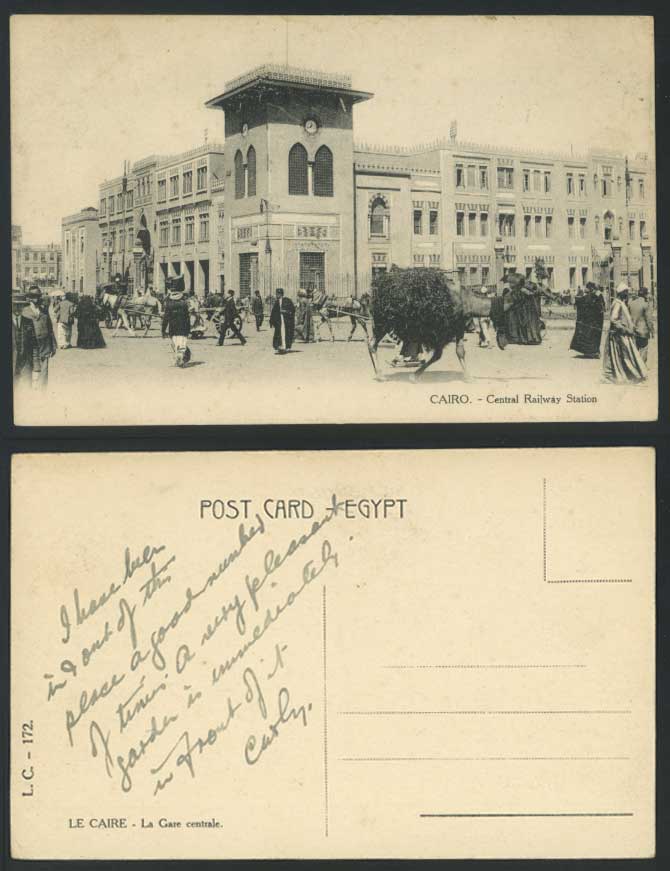 Egypt Old Postcard Cairo CENTRAL RAILWAY STATION, Camel, Clock Tower, Le Caire