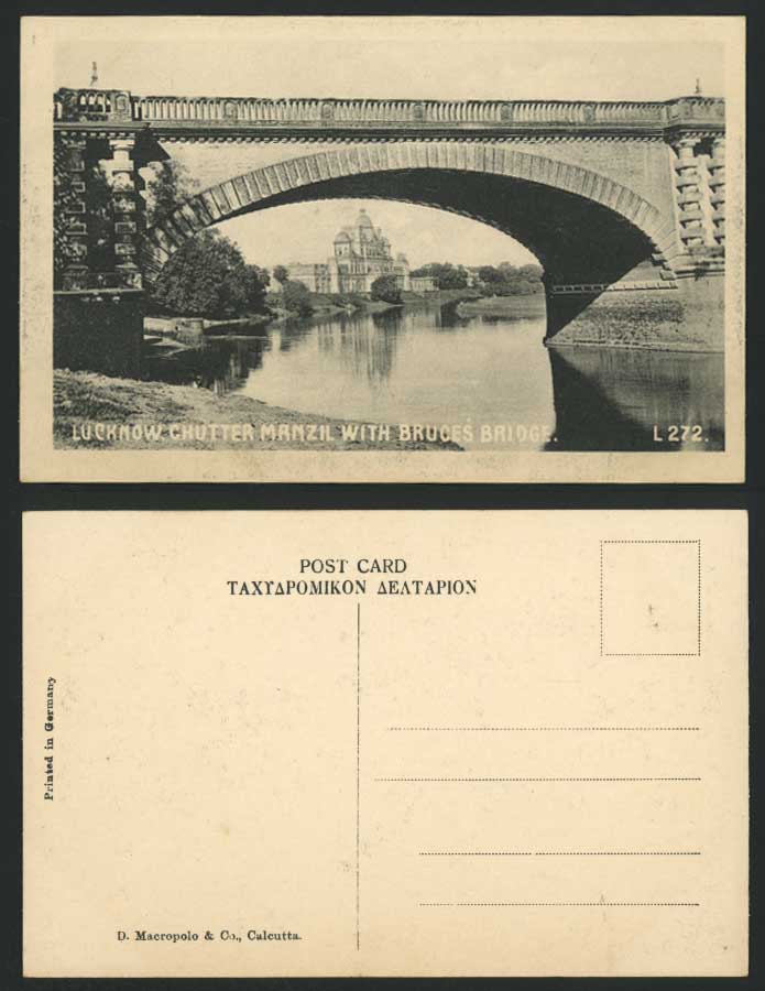 India Old Postcard Lucknow, Chutter Manzil Bruces Bridge & River Scene (British)