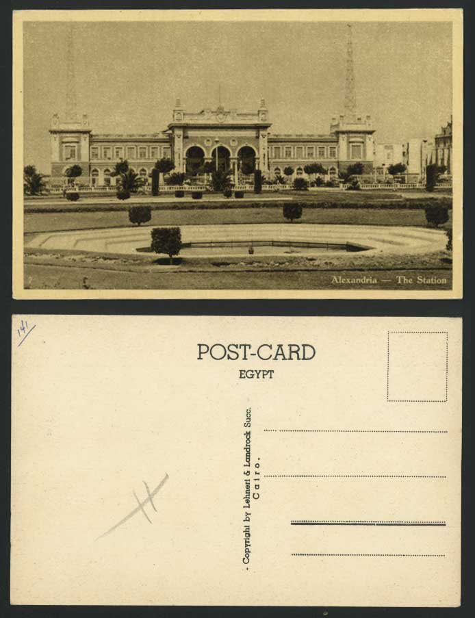 Egypt Old Postcard Alexandria Alexandrie Railway  Station &Fountain, The Station