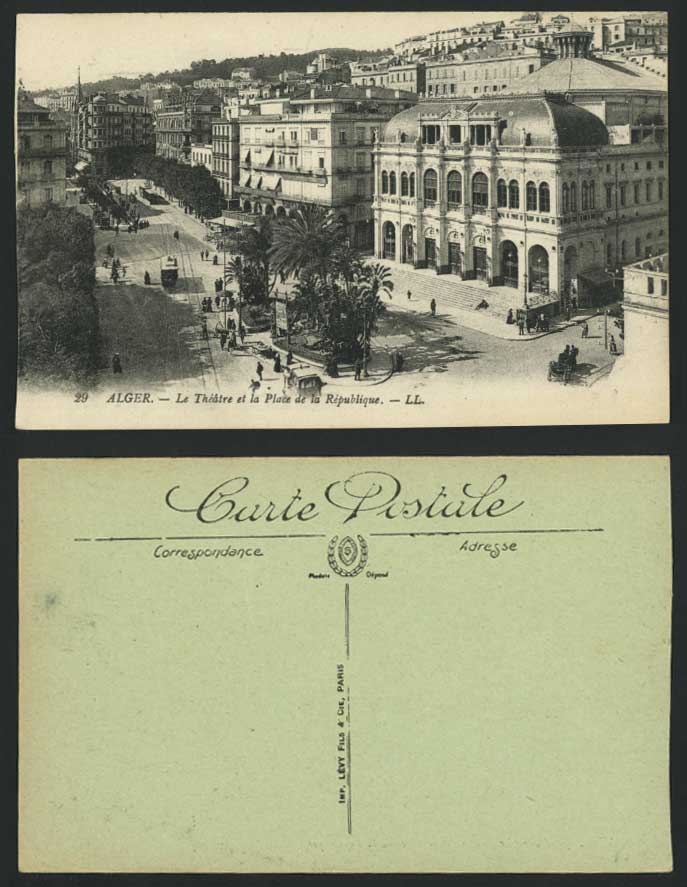 Algeria L.L. 29 Old Postcard Alger Theatre et Place de la Republique TRAM Street