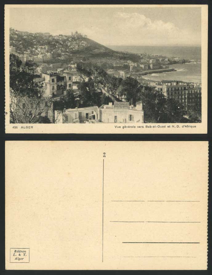 Algeria Old Postcard Alger Vue Generale vers BAB-EL-OUED et Notre Dame d'Afrique