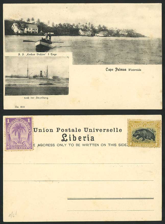 LIBERIA CAPE PALMAS Waterside S.S. Lothar Bohlen Nach der Strandung Old Postcard
